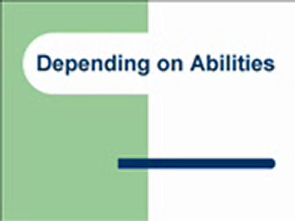 depending on ability