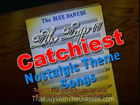 [Nostalgia Critic #21] Top 11 Catchiest Nostalgic Theme Songs VOSTFR