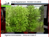 Achat Vente Appartement ROISSY EN BRIE 77680 - 103 m2