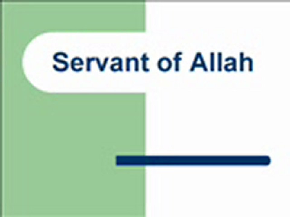 Qualities of Servant of Allah