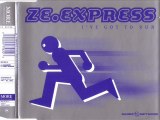 ZE.EXPRESS - I've got to run (DJ OZZY's garage mix)
