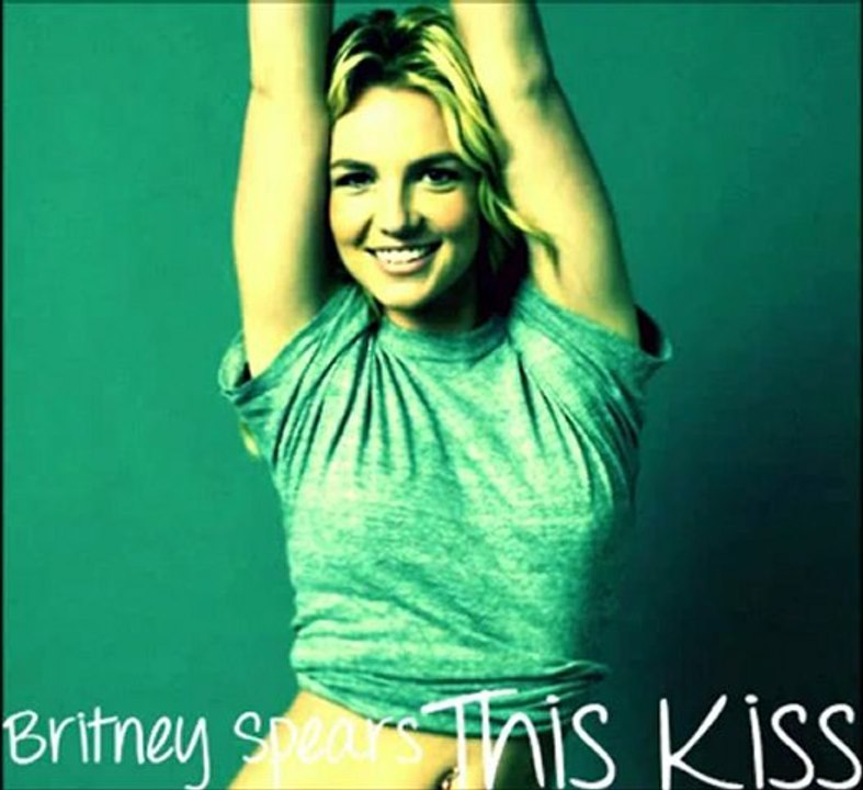 Britney Spears- This Kiss (full new unreleased song)