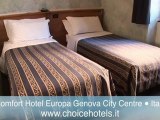 Comfort Hotel Europa Genova City Centre - Esplora i comfort dell'hotel con il Direttore