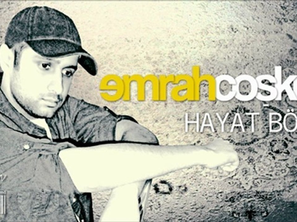Emrah Coşkun - Hayat Böyle 'yeni şarkı 2012'