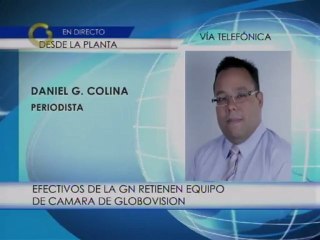 GNB retiene cámara a equipo de Globovisión en La Planta