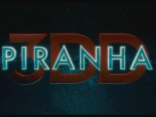 PIRANHA 3DD  - Bande-Annonce / Trailer [VF|HD]