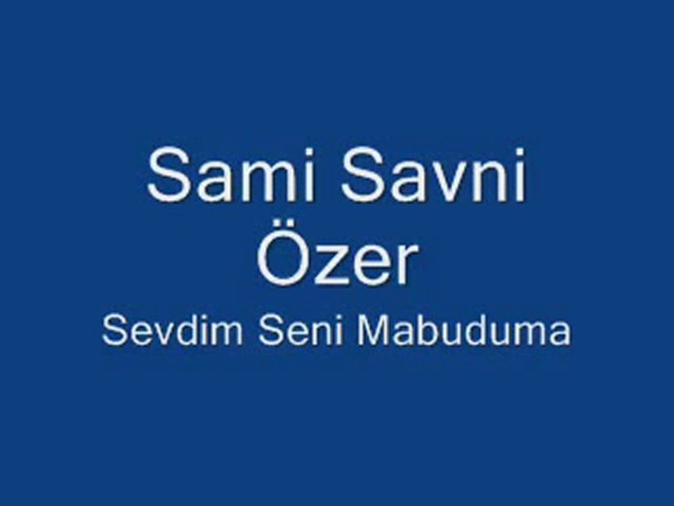 Sevdim Seni Sami Mabuduma