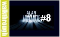 (WT) Alan Wake - Episode 8 (Xbox 360 HD)