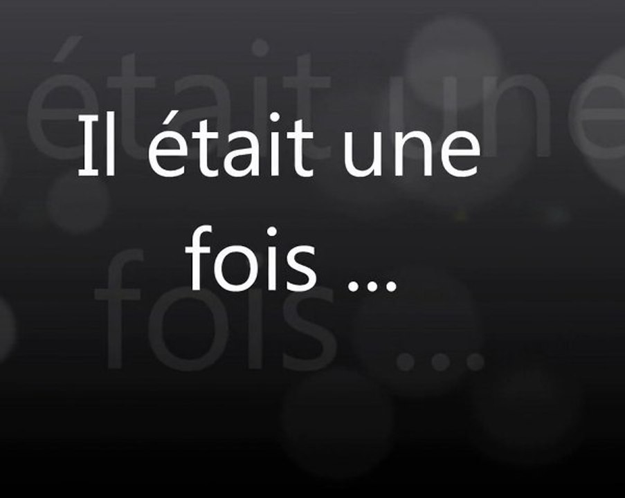 Il était une fois