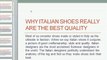 Why Italian Shoes Are Great