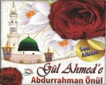 Gül Ahmed'e - (Abdurrahman Önül)