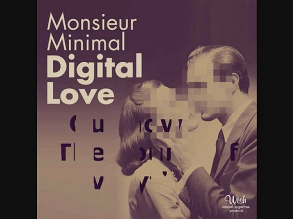 Monsieur Minimal  Digital Love