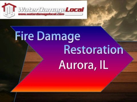 Fire Damage Restoration - Aurora, IL