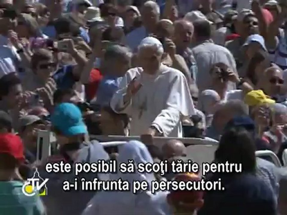 Benedict al XVI-lea: Din abandonarea lui Dumnezeu vine forţa contra persecutorilor