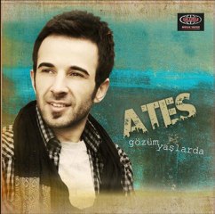 ateş gözüm yaşlarda 2012 yeni