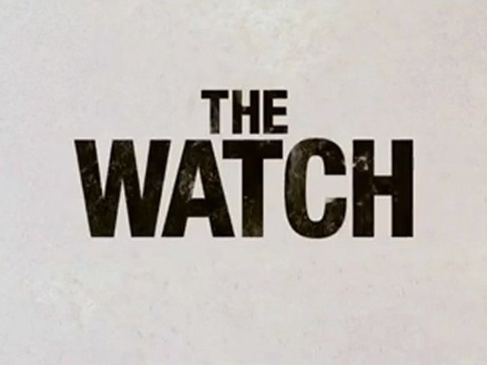 The Watch [Red Band Trailer]