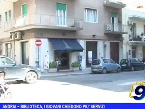 Andria | Biblioteca, i giovani chiedono più servizi