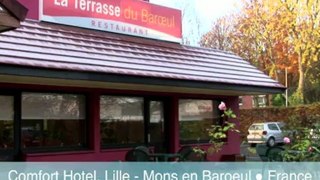 Comfort Hotel Lille-Mons en Baroeul - Découvrez l'hôtel avec son directeur