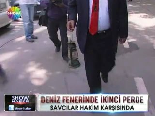 Deniz Feneri'nde ikinci perde - 04 mayıs 2012