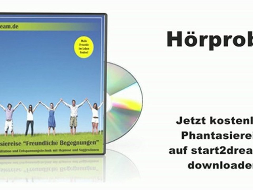 Fantasiereise: Neue Freunde finden (Hörprobe von start2dream.de)