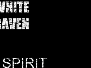 White Raven - Spirit