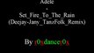 Adele - Set Fire To The Rain (Deejay-Jany TanzFolk Remix)