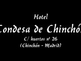 Hotel Condesa de Chinchón, (el mejor hotel  en este pueblo medieval típico de Madrid)