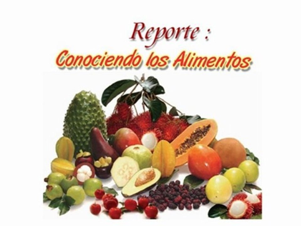 Reporte conociendo los alimentos gratis. Descargalo ahora