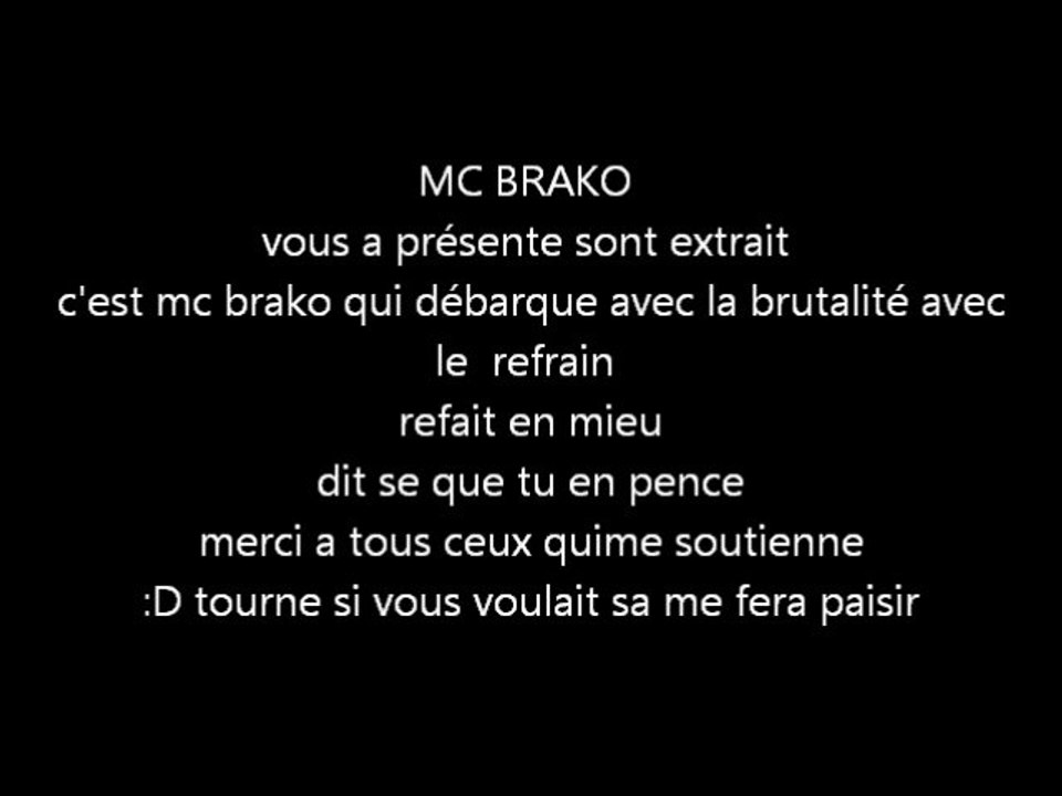 MC BRAKO -c'est mc brako qui débarque avec la brutalité (EXTRAIT OFFICIELLE)