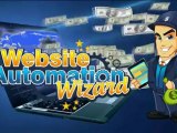 Make Money Online With Website Automation Wizard - Tutorial