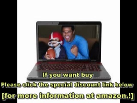 Best Toshiba Gaming Laptop 2012 | Toshiba Qosmio X775-Q7384 17.3-Inch Gaming Laptop