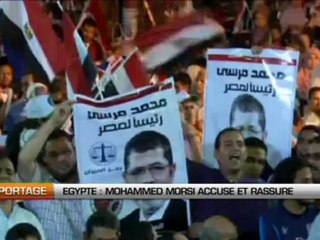 Egypte, Mohammed Morsi accuse et rassure