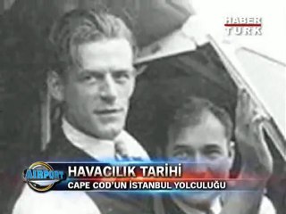 Habertürk Airport Program "Cape Cod Over Istanbul"