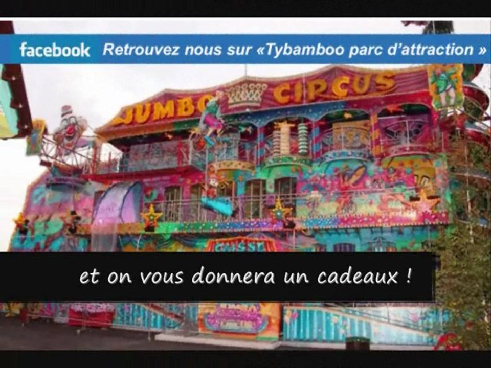 TEASER PARC ATTRACTION TYBAMBOO MELUN ANNIVERSAIRE 77 ANNIVERSAIRES SEINE ET MARNE