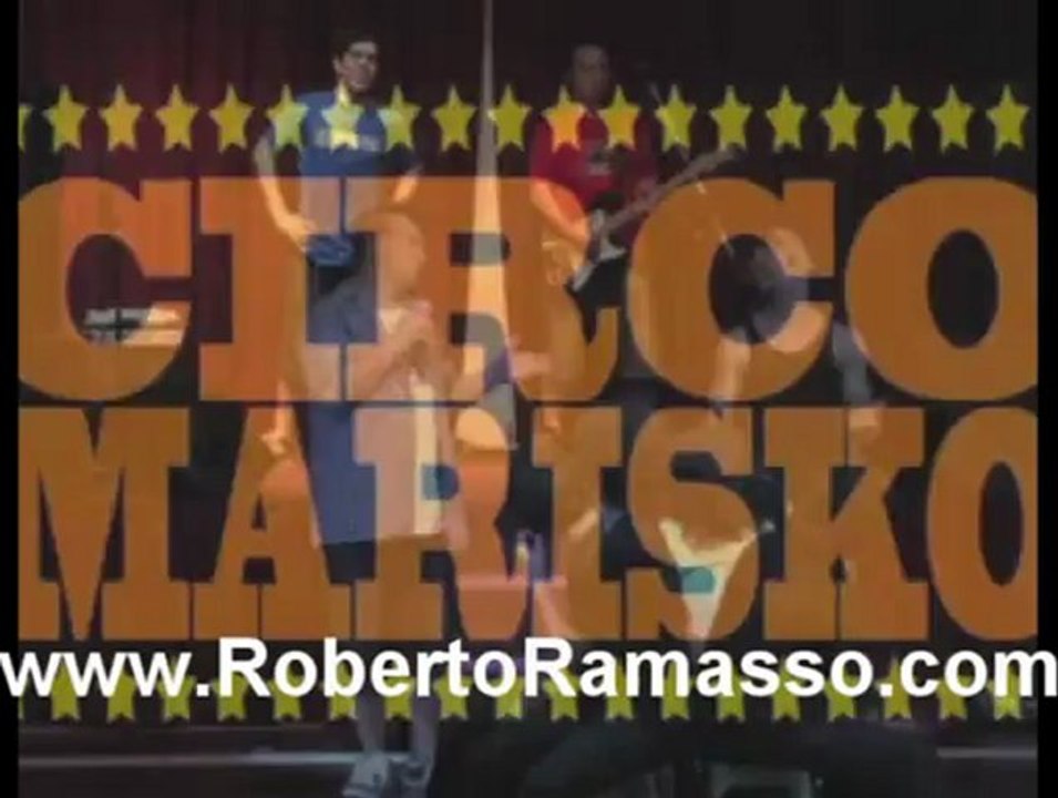 Show de Circo Marisko - Roberto Ramasso Producciones
