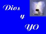 Dios y Yo - Oración