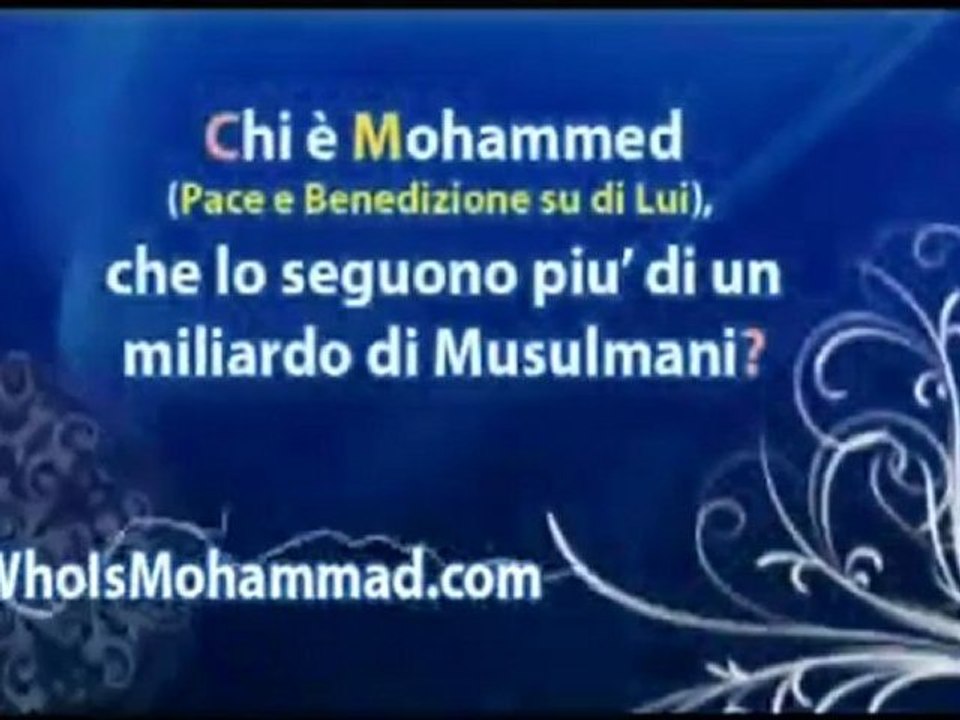 CHI E' IL PROFETA  MOHAMMAD ?