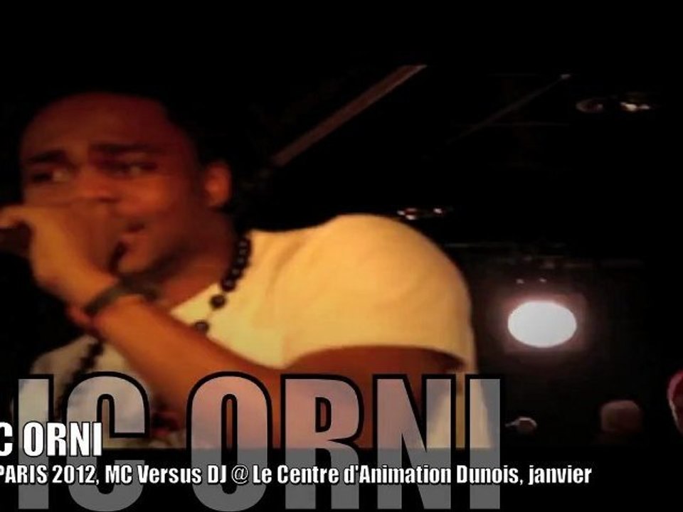 MIC ORNI, Mc Versus Dj @ EOW Paris jan. 2012