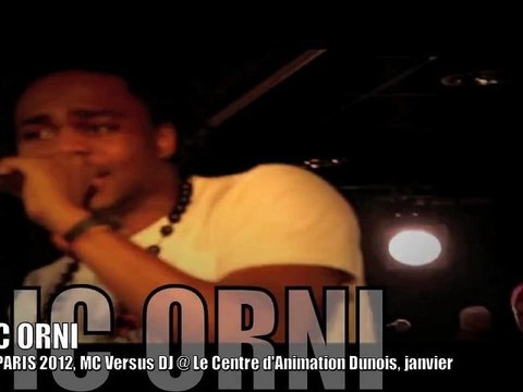 MIC ORNI, Mc Versus Dj @ EOW Paris jan. 2012