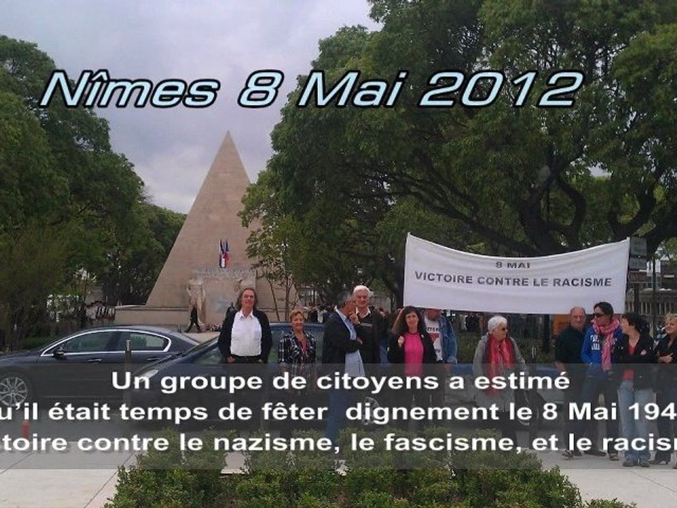 8 mai 1945 Victoire contre le nazisme, le fascisme, et le racisme.  Commémoration  Cérémonie Nîmes gard 2012