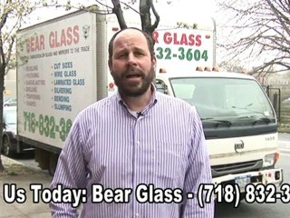 Bear Glass Customer Testimonial Located in In Brooklyn NY