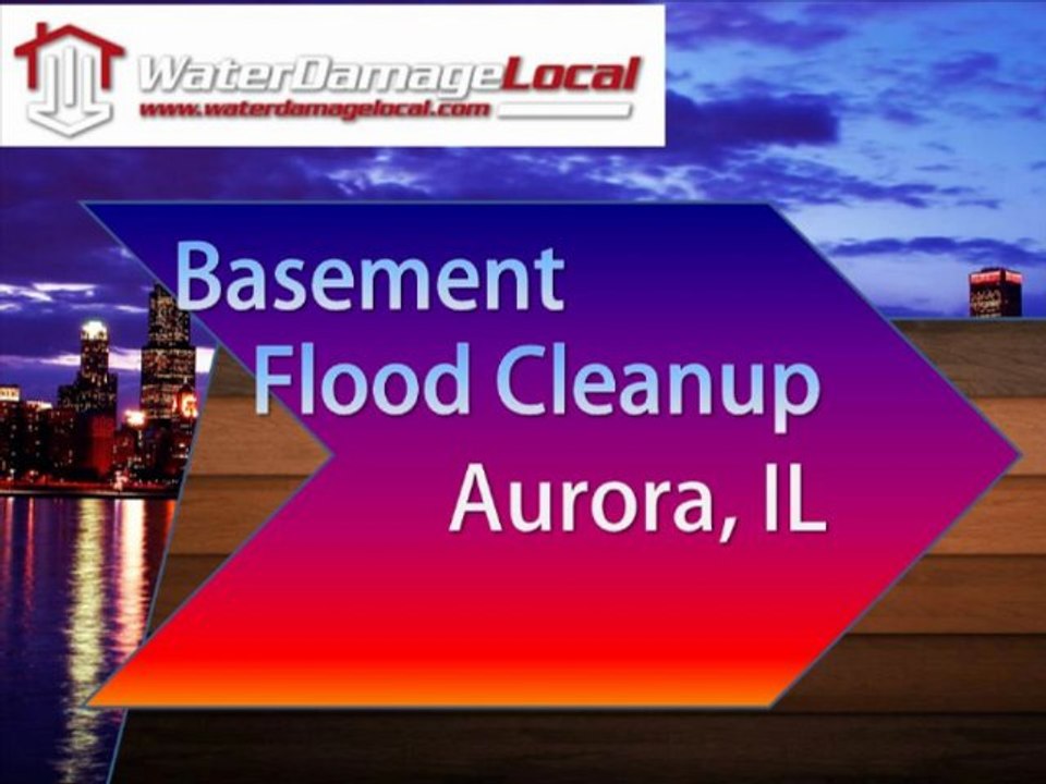 Aurora, IL Basement Flood Cleanup
