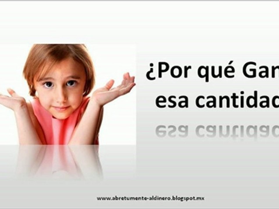 Como tener mucho dinero, Como hago para tener mucho dinero