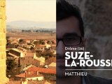 Suze-la-Rousse, village perché, le coup de cœur de Matthieu - Bienvenue chez vous !