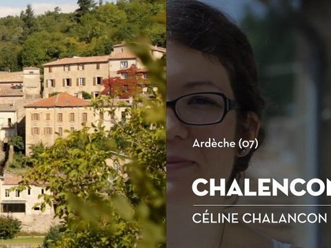 Chalencon, village de caractère, le coup de cœur de Céline - Bienvenue chez vous !