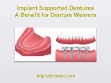 Implant Supported Dentures - A Benefit for Denture Wearers By a NJ Dentist