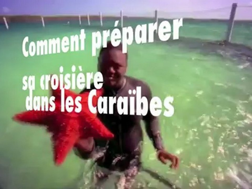 Comment préparer sa croisière dans les Caraïbes