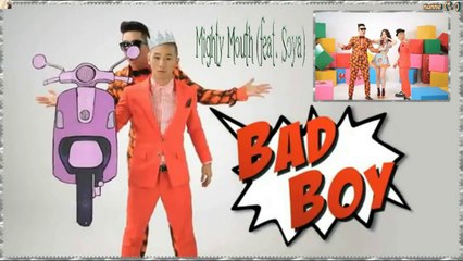 Mighty Mouth (feat. Soya) - Bad Boy  Full MV [german sub]