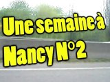 Une semaine à Nancy Feat CodMilanos, Sayra et Kald !