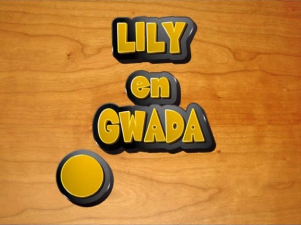 Lily en Gwada